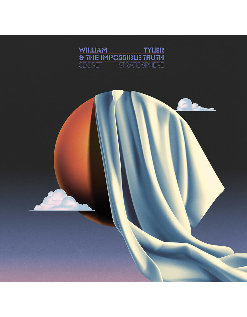 (LP) William Tyler & the Impossible Truth - Secret Stratosphere (2LP/ltd initial on colour)