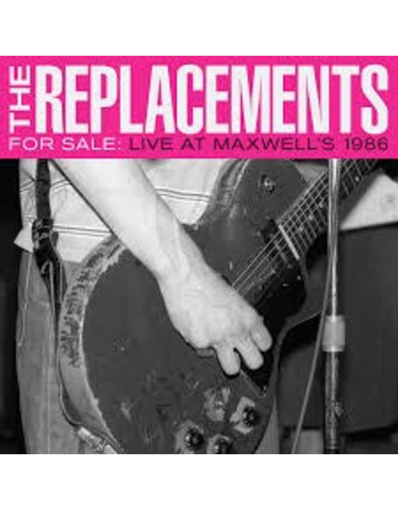 (LP) The Replacements - For Sale: Live At Maxwell's 1986 (DIS)