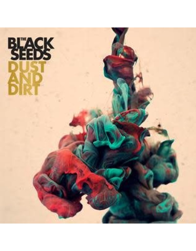 (LP) Black Seeds - Dust And Dirt (180g)