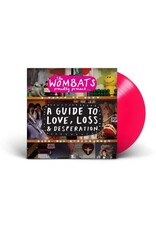 Atlantic (LP) Wombats - Proudly Present... A Guide to Love, Loss & Desperation: 15 Anniversary Edition (Pink Vinyl)