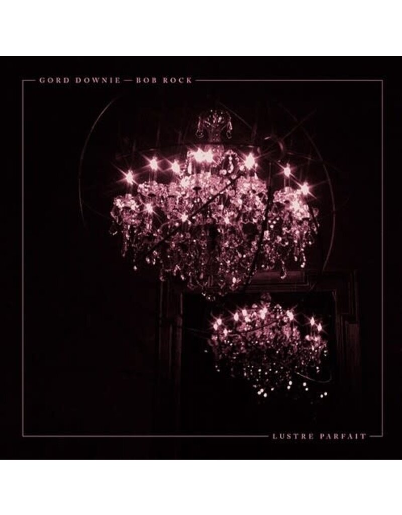 (CD) Gord Downie & Bob Rock - Lustre Parfait