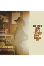signature sounds (LP) Brennen Leigh - Ain't Through Honky Tonkin' Yet