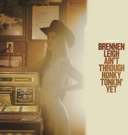 signature sounds (LP) Brennen Leigh - Ain't Through Honky Tonkin' Yet