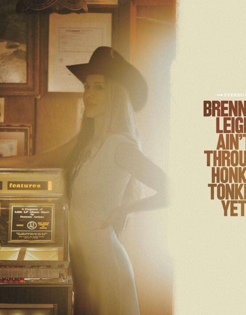 signature sounds (LP) Brennen Leigh - Ain't Through Honky Tonkin' Yet