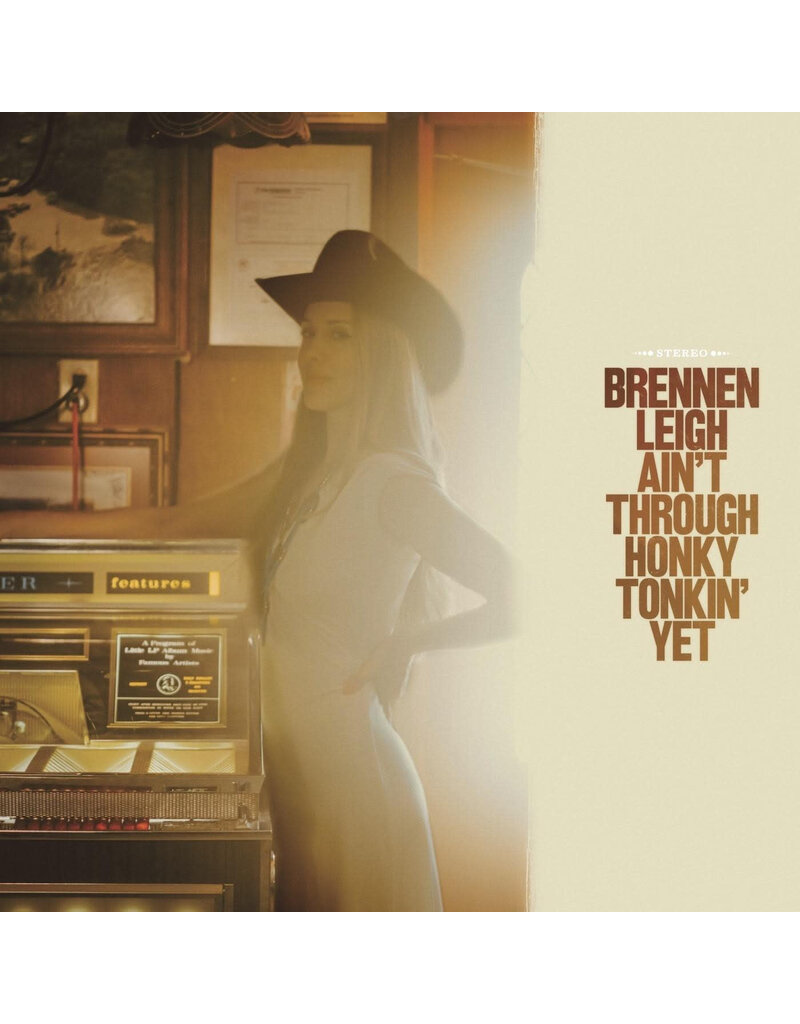signature sounds (LP) Brennen Leigh - Ain't Through Honky Tonkin' Yet