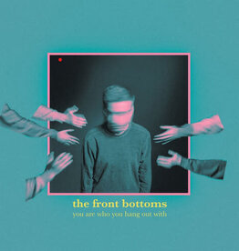 Fueled By Ramen (CD) The Front Bottoms - You Are Who You Hang With