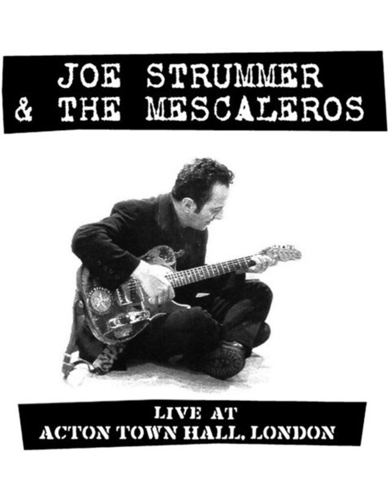 BMG Rights Management (LP) Joe Strummer & The Mescaleros - Live At Acton Town Hall (Final Live Performance)