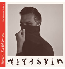 (LP) Tallest Man On Earth - Too Late For Edelweiss**********DEEP DISCOUNT IN EFFECT!**********