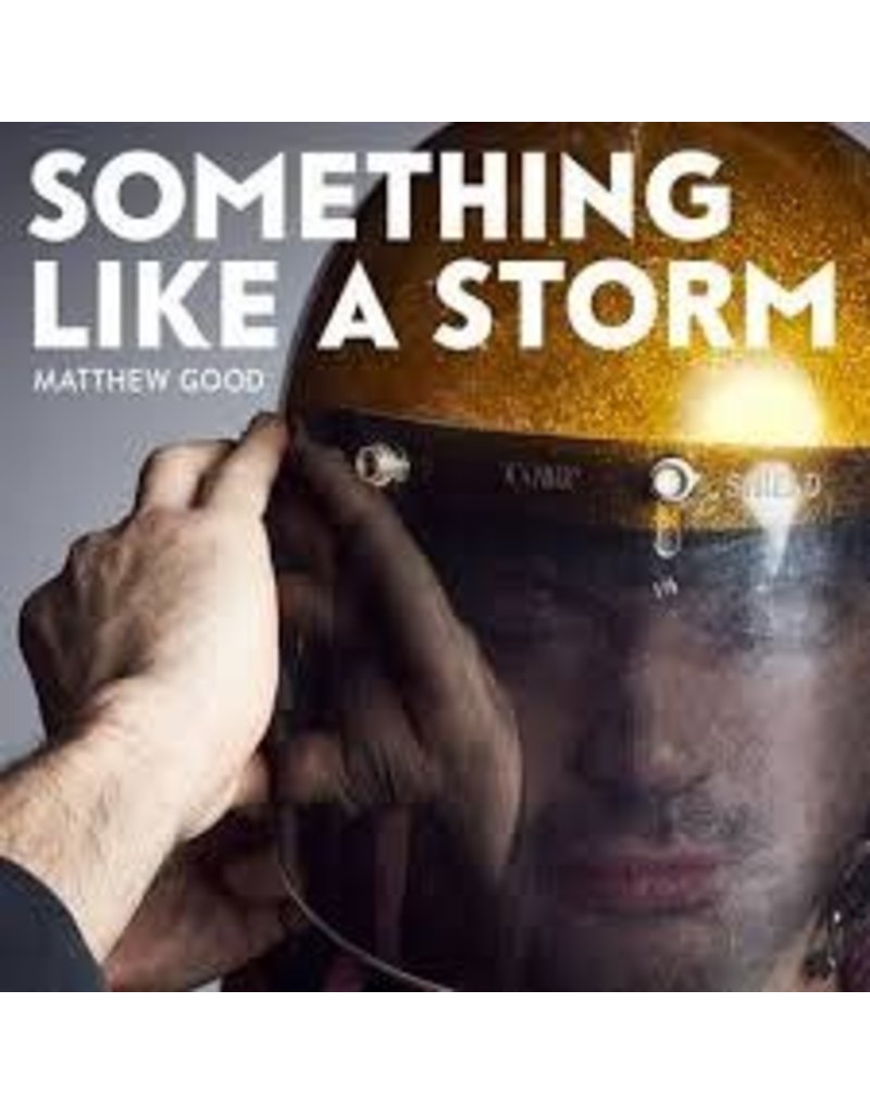 (LP) Matthew Good - Something Like A Storm