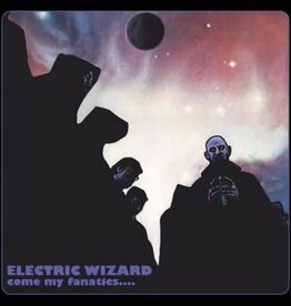 (LP) Electric Wizard - Come My Fanatics (2023 Reissue) Limited Clear Coloured Vinyl