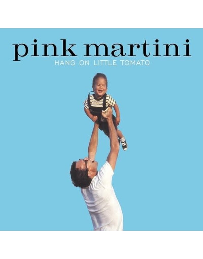 (LP) Pink Martini - Hang On Little Tomato