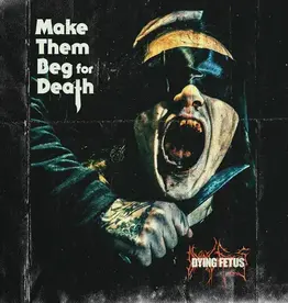 Relapse Records (LP) Dying Fetus - Make Them Beg For Death (Sea Blue Edition)