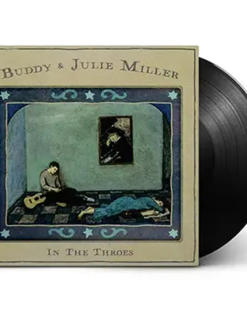 (LP) Buddy & Julie Miller - In The Throes