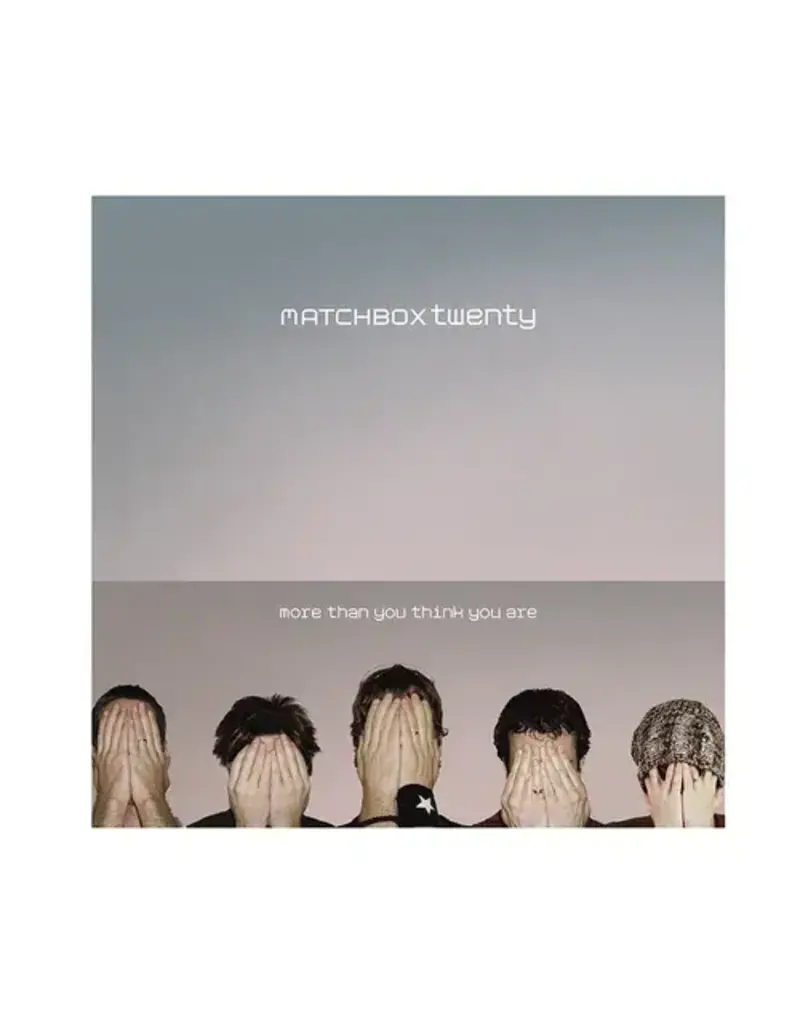 Atlantic (LP) Matchbox Twenty - More Than You Think You Are (2023 Reissue)