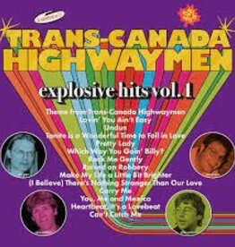 Pheromone (LP) Trans-Canada Highwaymen - Explosive Hits Vol. 1