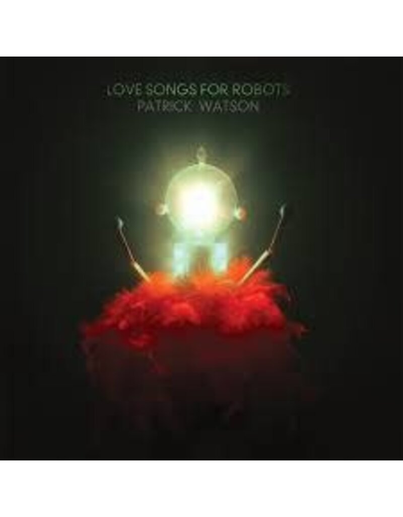 (LP) Patrick Watson - Love Songs for Robots (2023 Reissue)