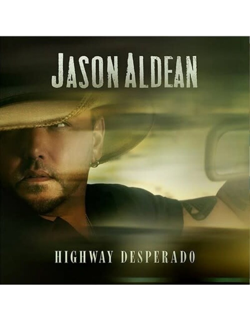 (LP) Jason Aldean - Highway Desperado**********DEEP DISCOUNT IN EFFECT!**********