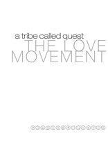 Legacy (LP) A Tribe Called Quest - The Love Movement: 25th Anniversary (3LP)