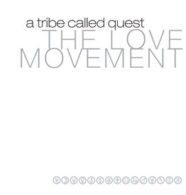 Legacy (LP) A Tribe Called Quest - The Love Movement: 25th Anniversary (3LP)