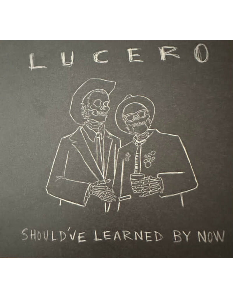 Liberty & Lament (CD) Lucero – Should've Learned By Now