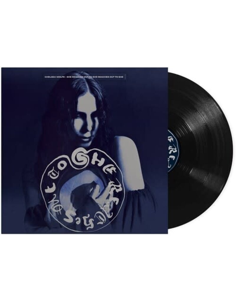 Loma Vista (LP) Chelsea Wolfe - She Reaches Out To She Reaches Out To She