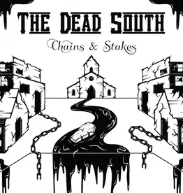 (LP) The Dead South - Chains & Stakes