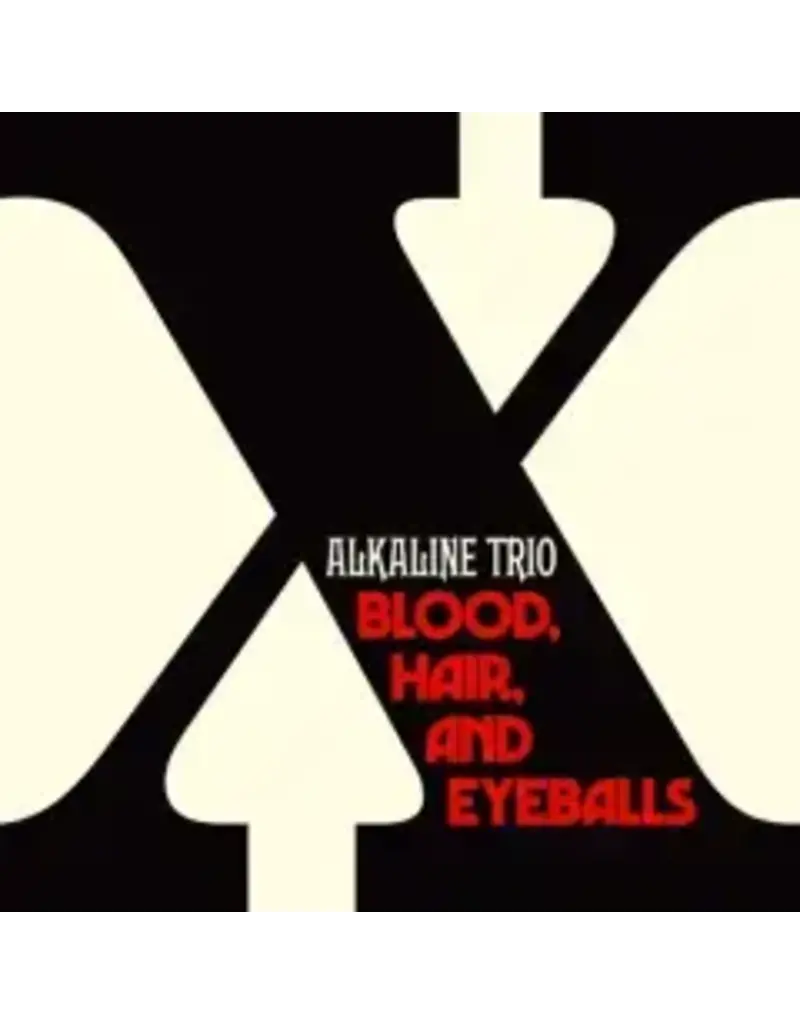 Reprise (LP) Alkaline Trio	- Blood, Hair, And Eyeballs (2024)