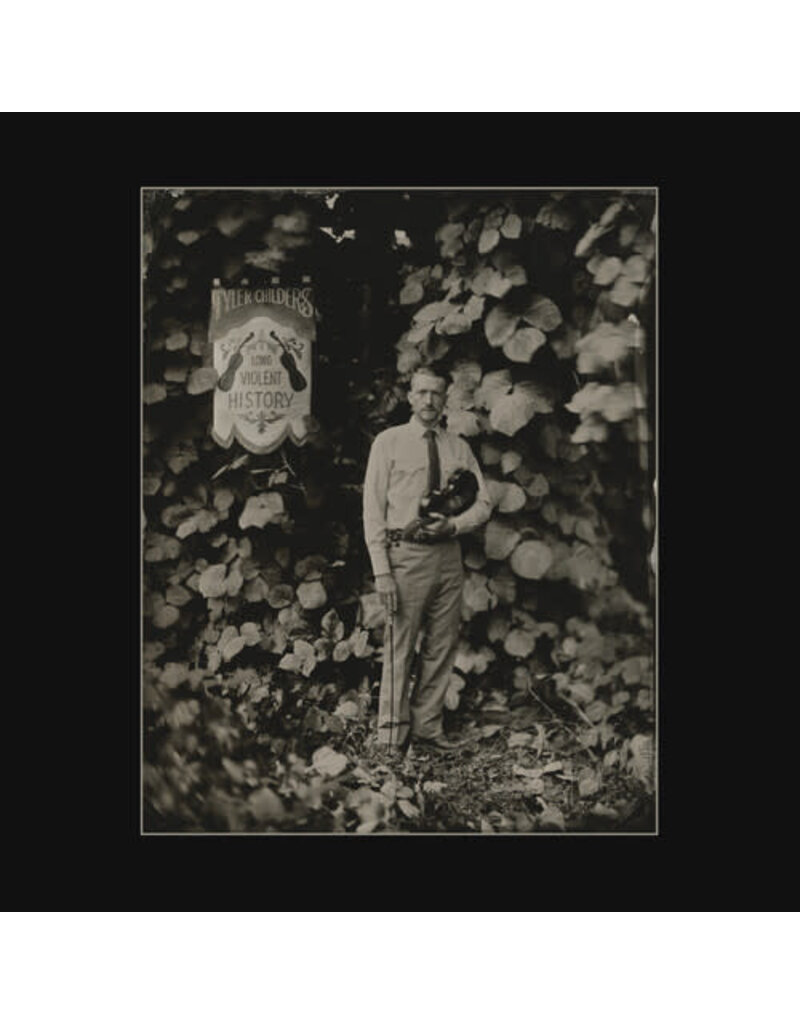 (LP) Tyler Childers - Long Violent History