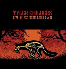 Thirty Tigers (LP) Tyler Childers - Live On Red Barn Radio I & II