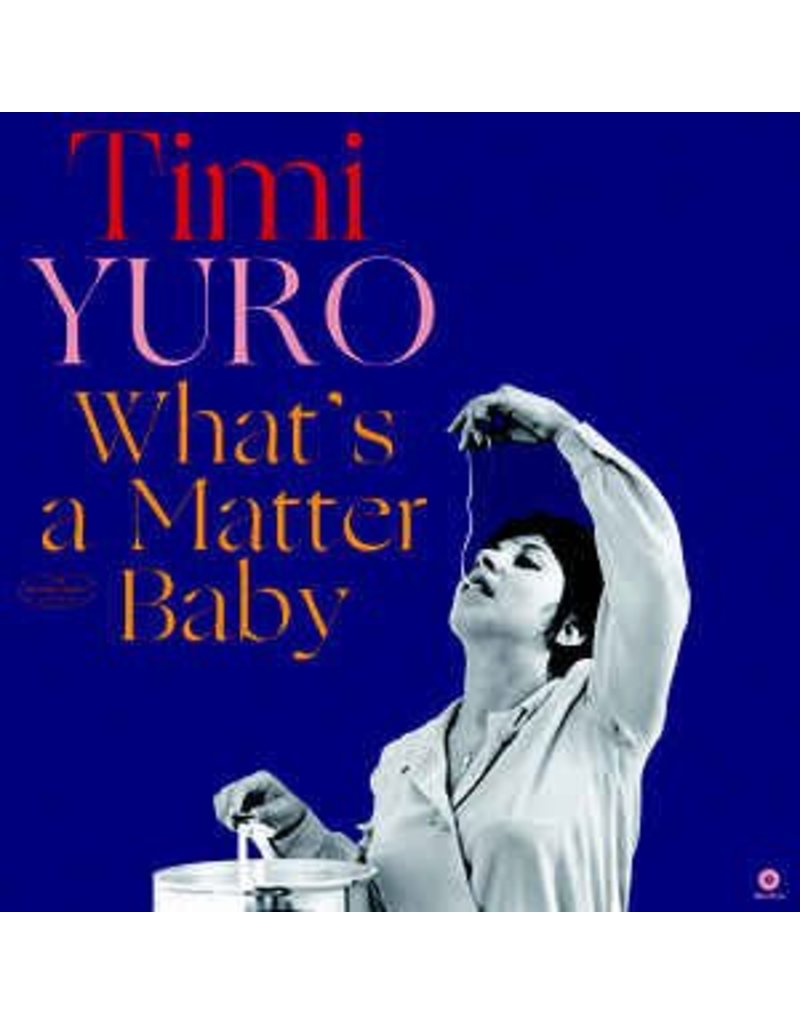 (LP) Yuro, Timi - Whats A Matter Baby (Wax Time)