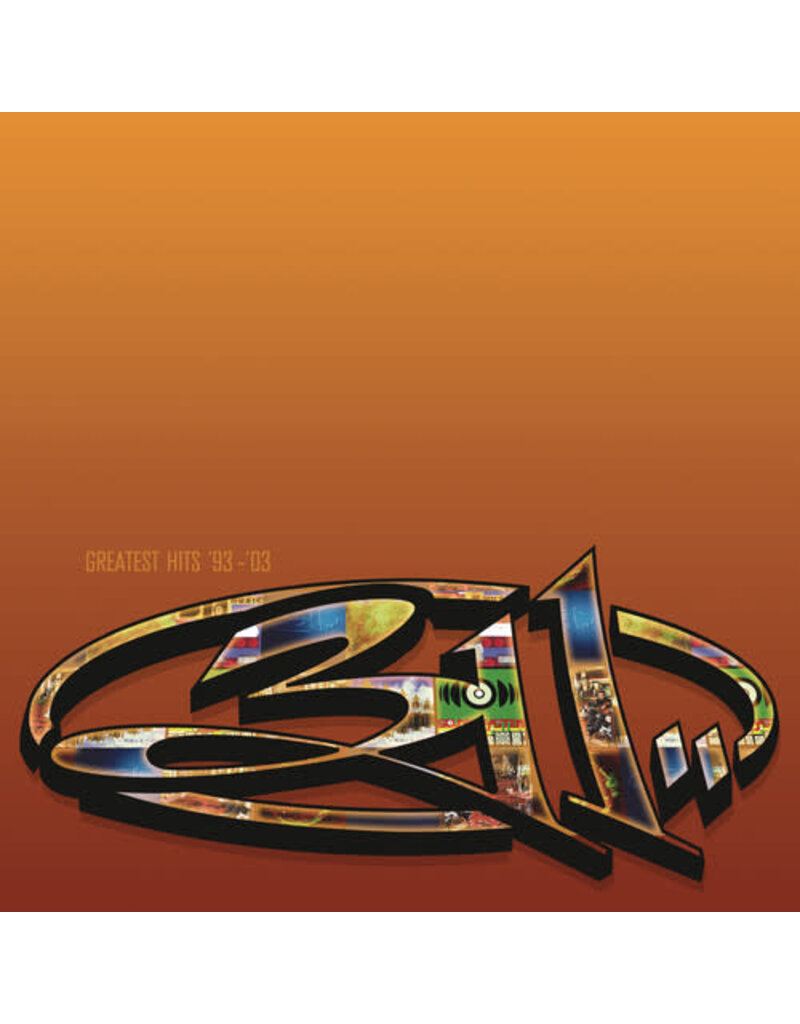 (LP) 311 - Greatest Hits '93 - '03