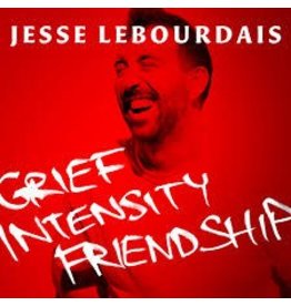 (CD) Jesse Lebourdais - Grief Intensity Friendship