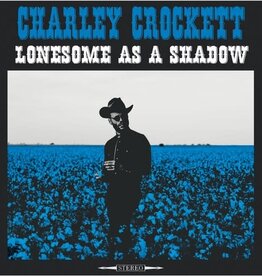 Son of Davy (LP) Charley  Crockett - Lonesome As A Shadow