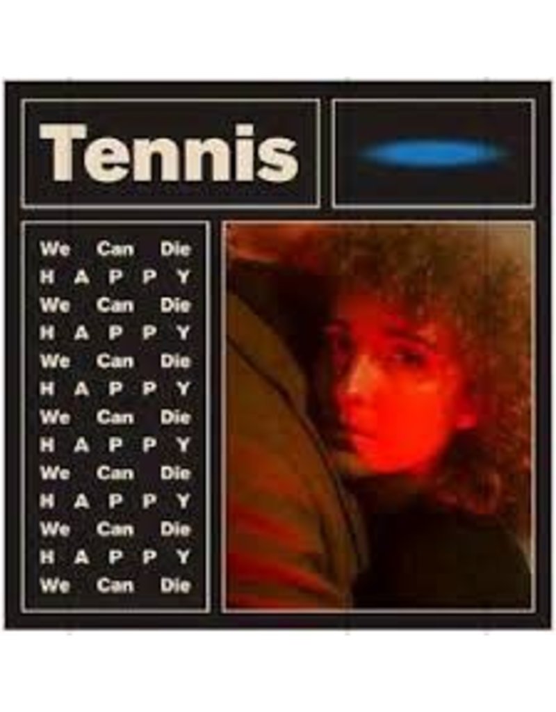 (LP) Tennis - We Can Die Happy