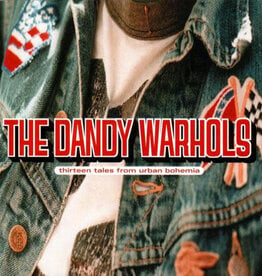 (Used LP) The Dandy Warhols – Thirteen Tales From Urban Bohemia (568)