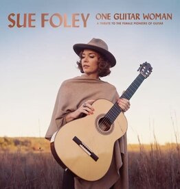 Stony Plain (CD) Sue Foley - One Guitar Woman: A Tribute to the Female Pioneers of Guitar