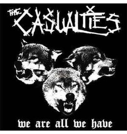 (LP) Casualties - We Are All We Have (DIS)