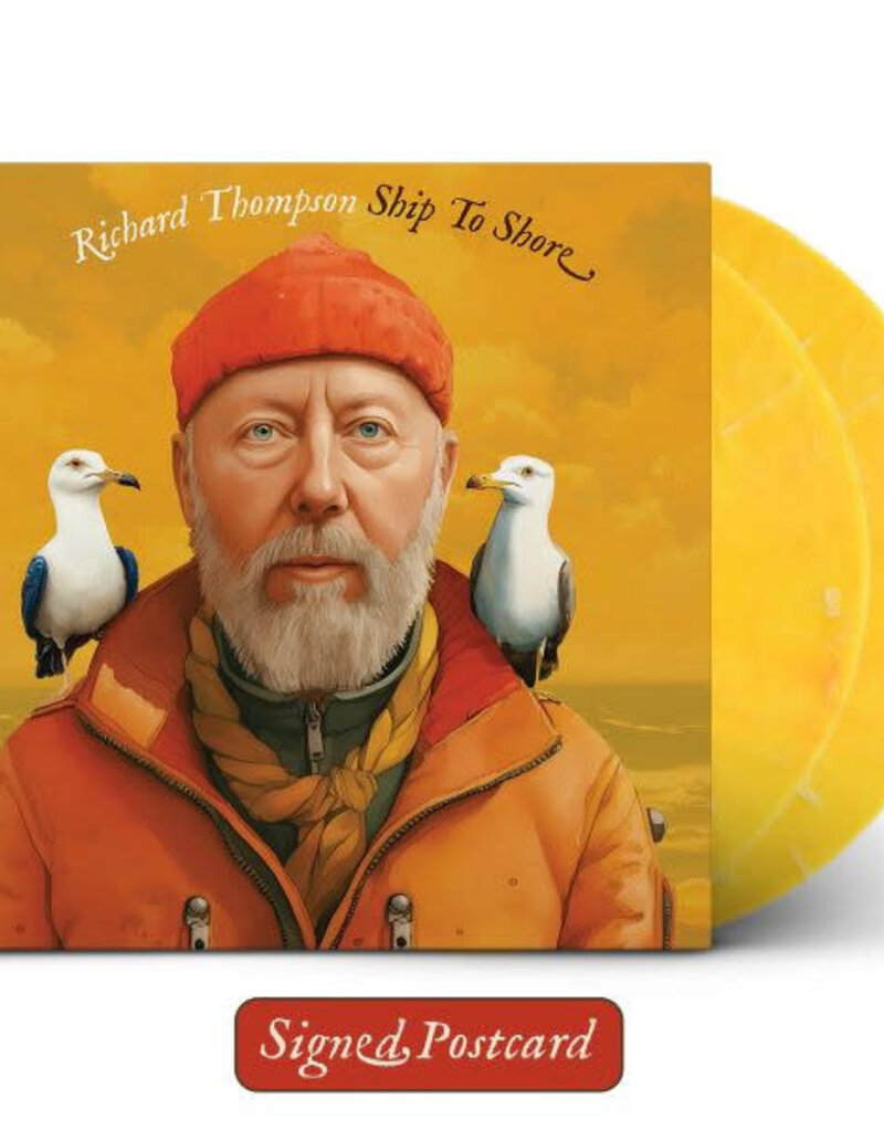 (LP) Richard Thompson - Ship To Shore (Indie: 2LP, Marbled Yellow Vinyl, Autographed Insert)