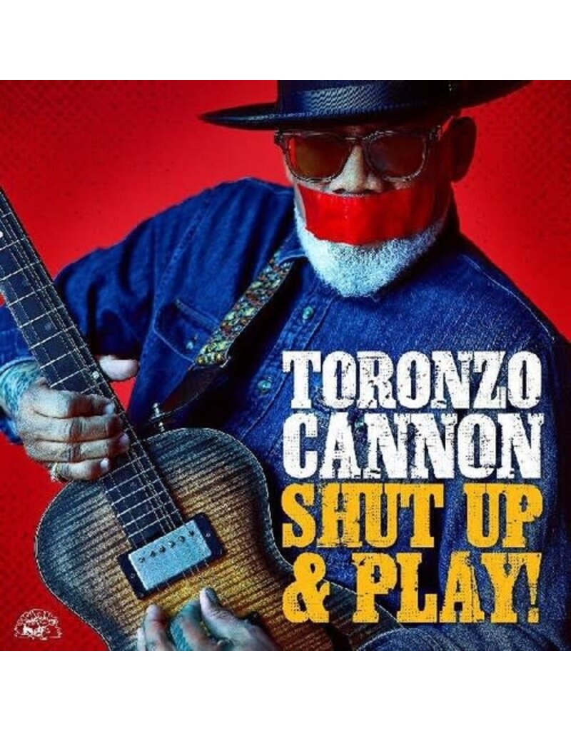 Alligator Records (CD) Toronzo Cannon - Shut Up & Play!