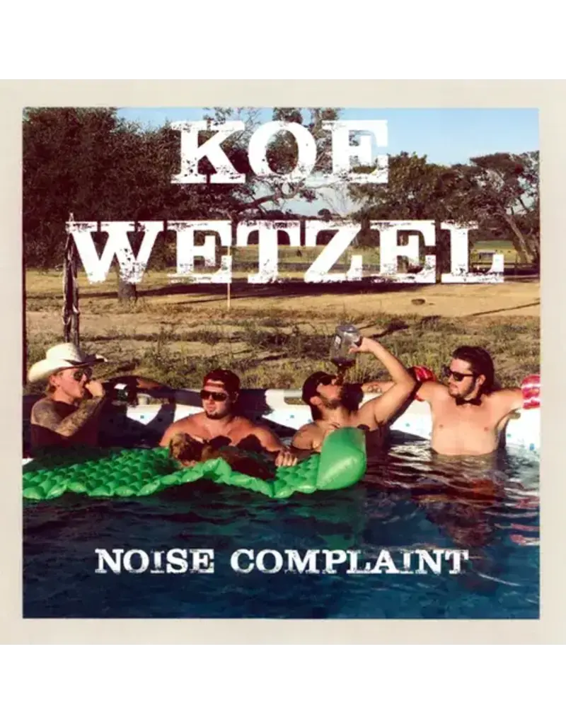 (LP) Koe Wetzel - Noise Complaint