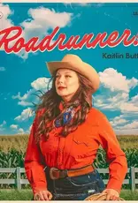 (LP) Kaitlin Butts - Roadrunner! (Bang Bang Red Vinyl)