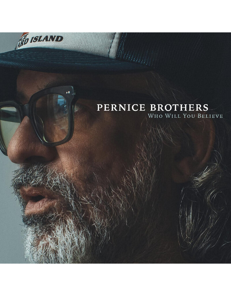 (LP) Pernice Brothers - Who Will You Believe (Indie: Clear Vinyl, Autographed)