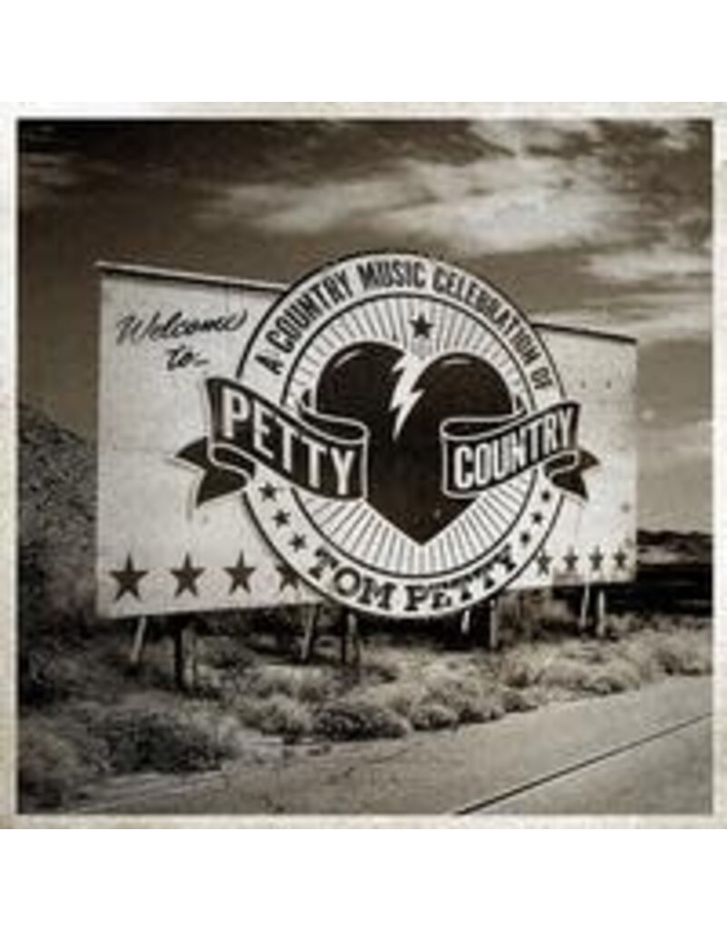 Big Machine Records (LP) Various Artists - Petty Country: A Country Music Celebration Of Tom Petty