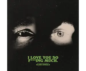 LP) Glass Animals - I Love You So F***ing Much (Indie Exclusive