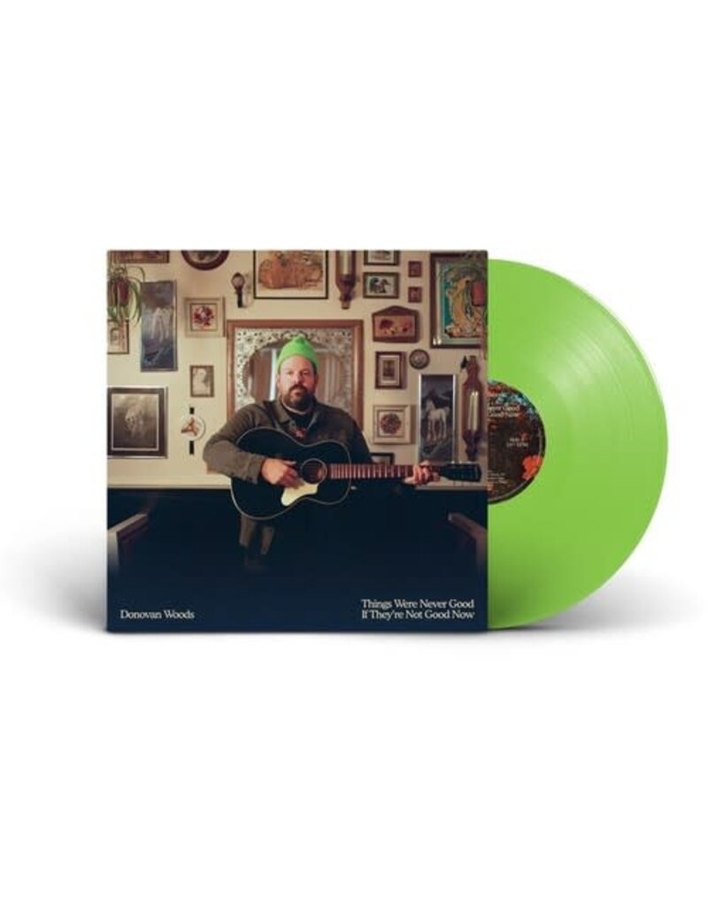 End Times (LP) Donovan Woods - Things Were Never Good If They're Not Good Now (Indie Exclusive Lime Green Vinyl)