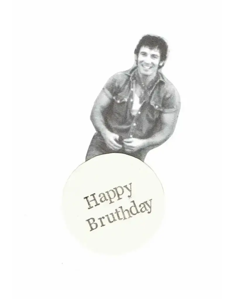 (Cards) Happy Bruthday Bruce Springsteen