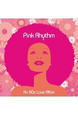 (LP) Pink Rhythm - An 80's Love Affair