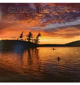 (LP) Chris Lowry and The Cool Blue North - Self Titled (Includes DL code)