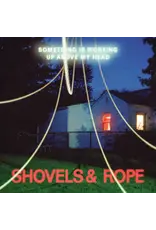 (LP) Shovels & Rope - Something Is Working Up Above My Head