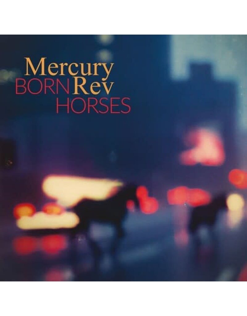 Bella Union (LP) Mercury Rev	- Born Horses